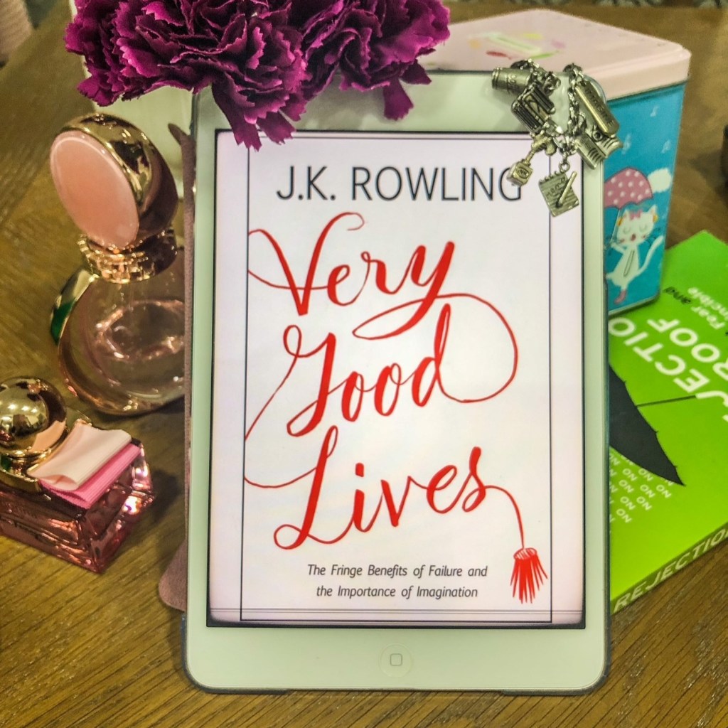 Motivational | Non-Fiction | Short Reads: Very Good Lives by J.K.&nbsp;Rowling